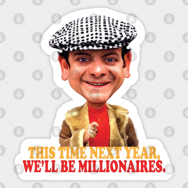 This time next year, we'll be millionaires. Sticker by Ovibos